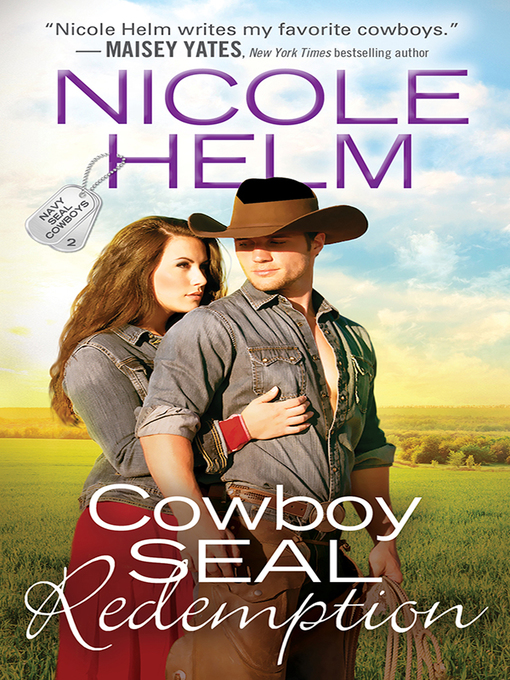 Title details for Cowboy SEAL Redemption by Nicole Helm - Wait list